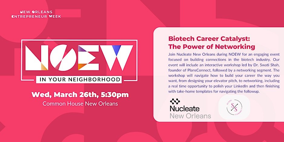 NOEW in Your Neighborhood, Biotech Career Catalyst