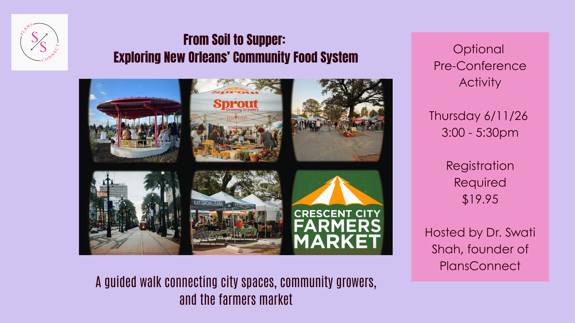 From Soil to Supper: Exploring New Orleans’ Community Food System