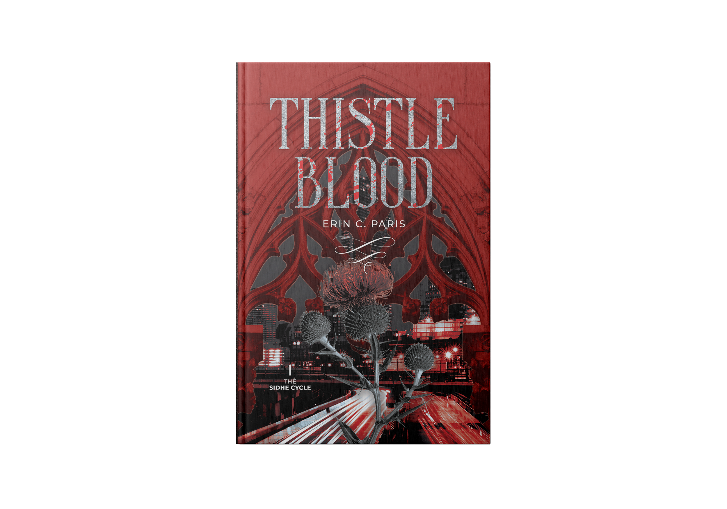 Thistleblood: Sidhe Cycle Book 1