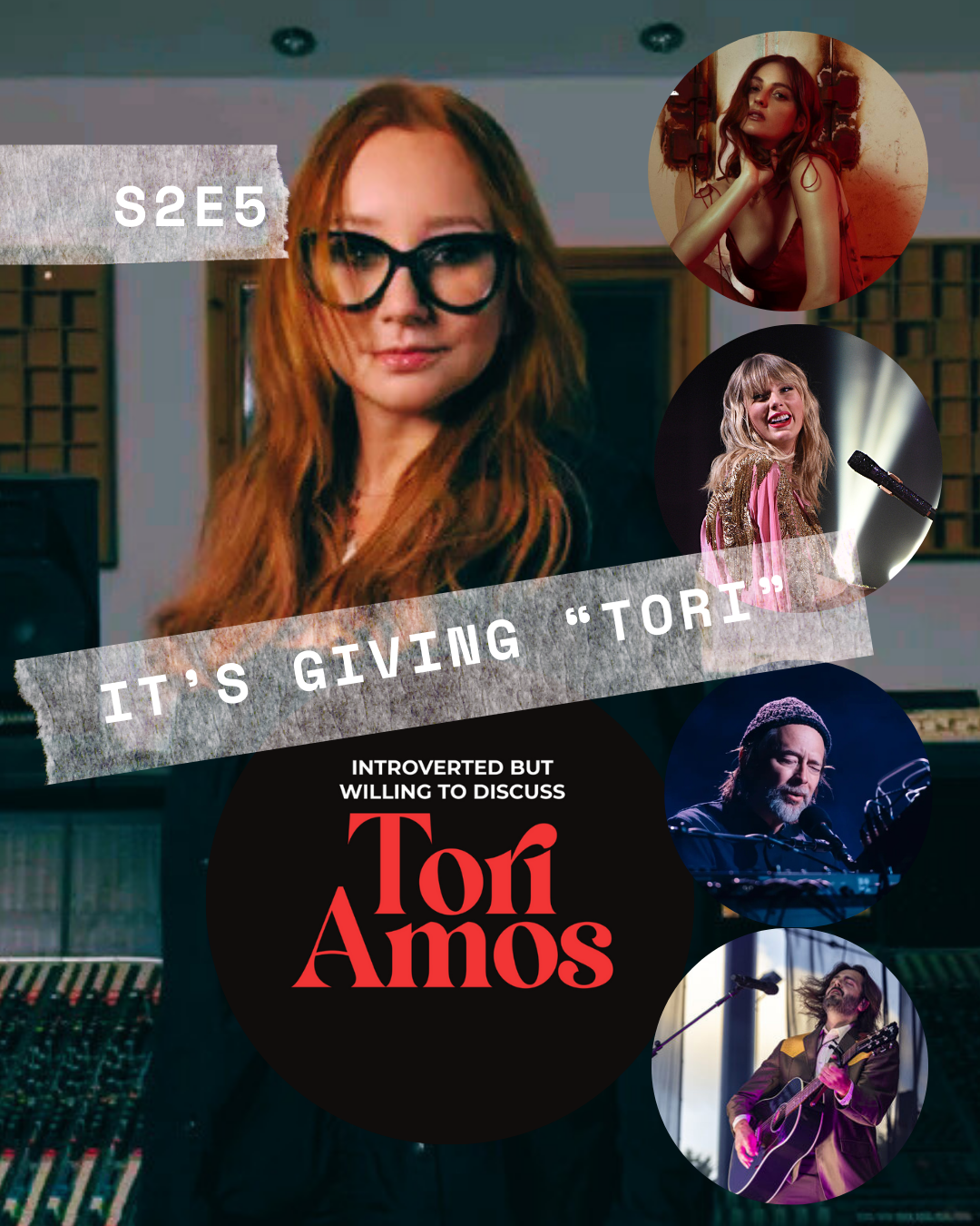 S2E5: The Tori Amos Effect: It's Giving "Tori"