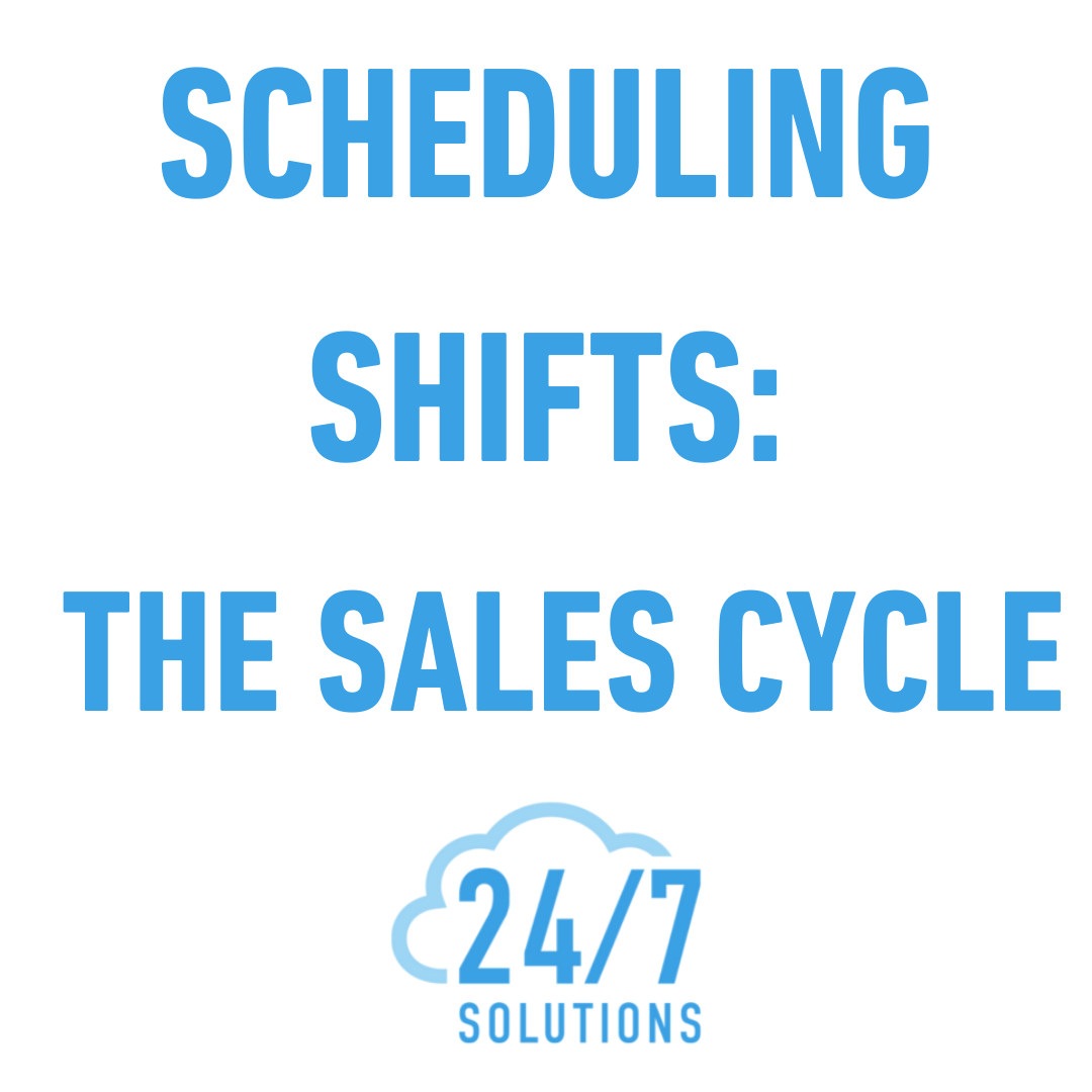 Scheduling Shifts The Sales Cycle.png