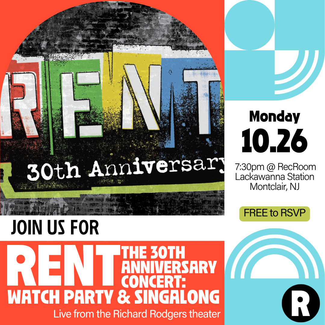 Rent, the 30th Anniversary Concert: Watch Party &amp; Singalong