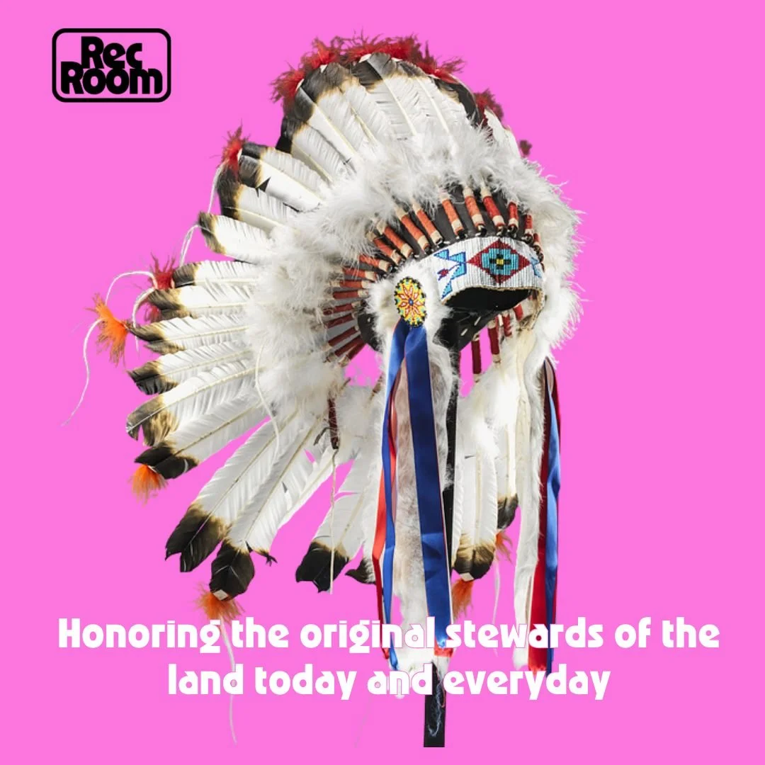 Yesterday, we honored Indigenous Peoples&rsquo; Day by recognizing the rich histories, vibrant cultures, resilience, and sovereignty of Indigenous communities&mdash;the original inhabitants and caretakers of these lands. 

At RecRoom, we honor their 