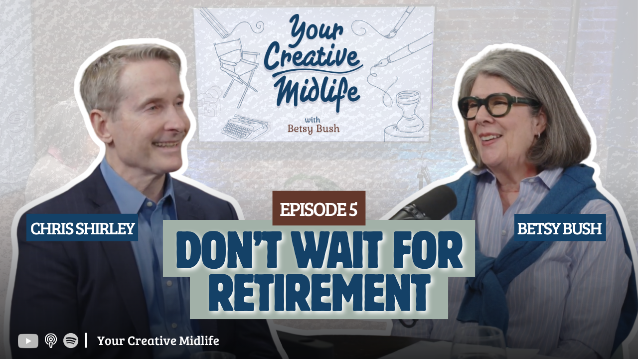&nbsp;Don’t Wait for Retirement to Write That Book, with Chris Shirley, Award-Winning Fiction Writer