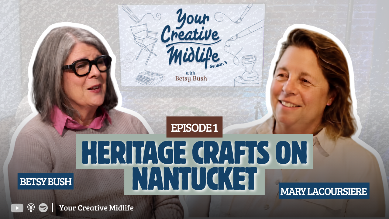 Inside Nantucket's Heritage Craft Program | Mary Lacoursiere on Creative Community