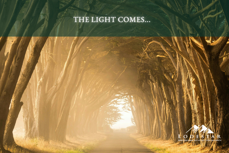 The Light Comes...