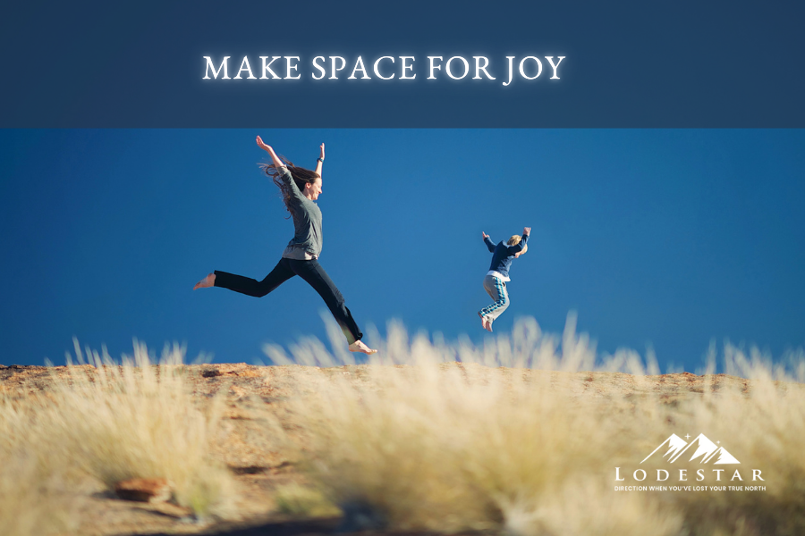 Make Space for Joy