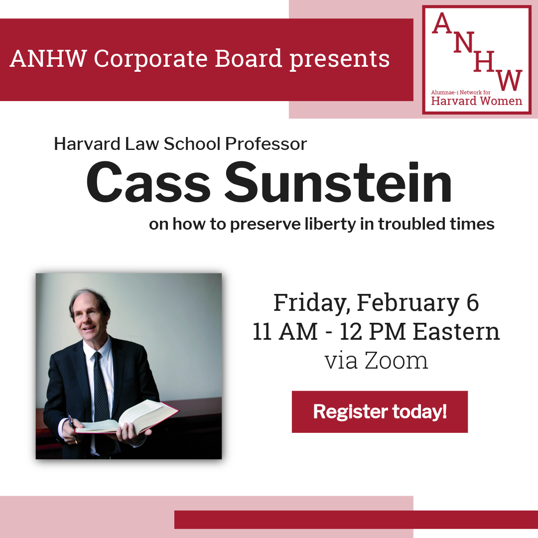 ANHW presents "How to preserve liberty in troubled times with Harvard Law School's Cass Sunstein"
