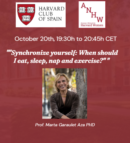 Synchronize yourself: When should I eat, sleep, nap and exercise?" with Prof. Marta Garaulet Aza Phd