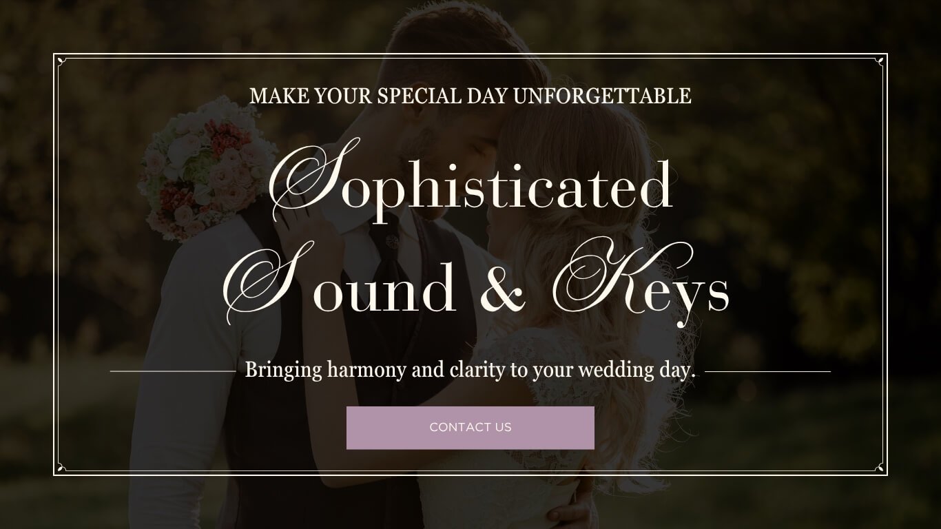 Sophisticated Sound & Keys