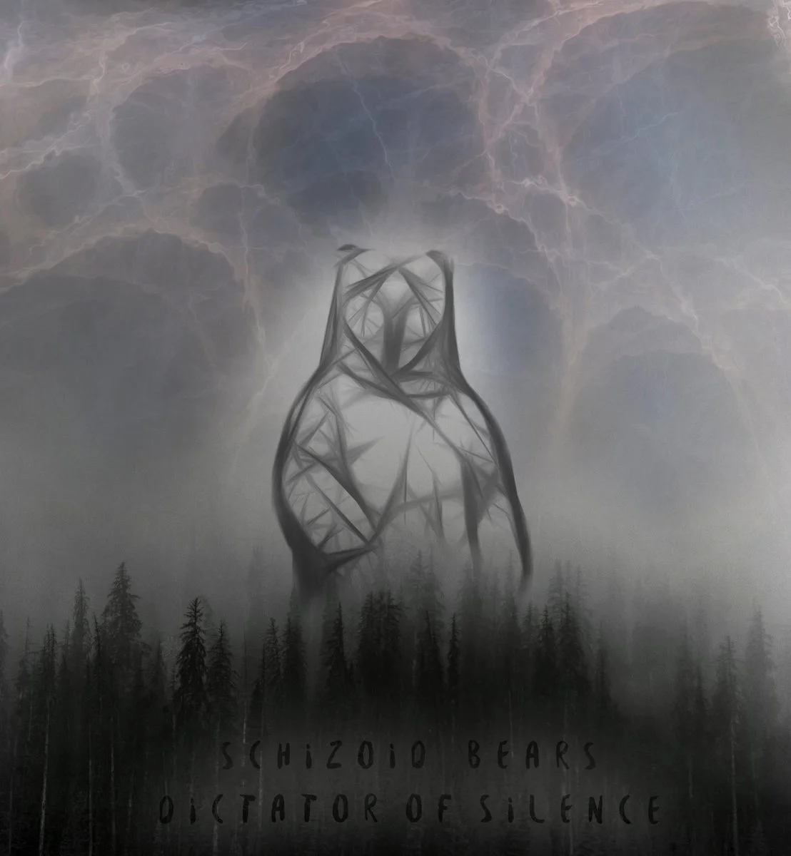 SCHIZOID BEARS - Dictator of Silence