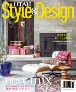 Cover of Utah Style & Design magazine featuring modern interior decor with furniture, plants, and colorful accents.