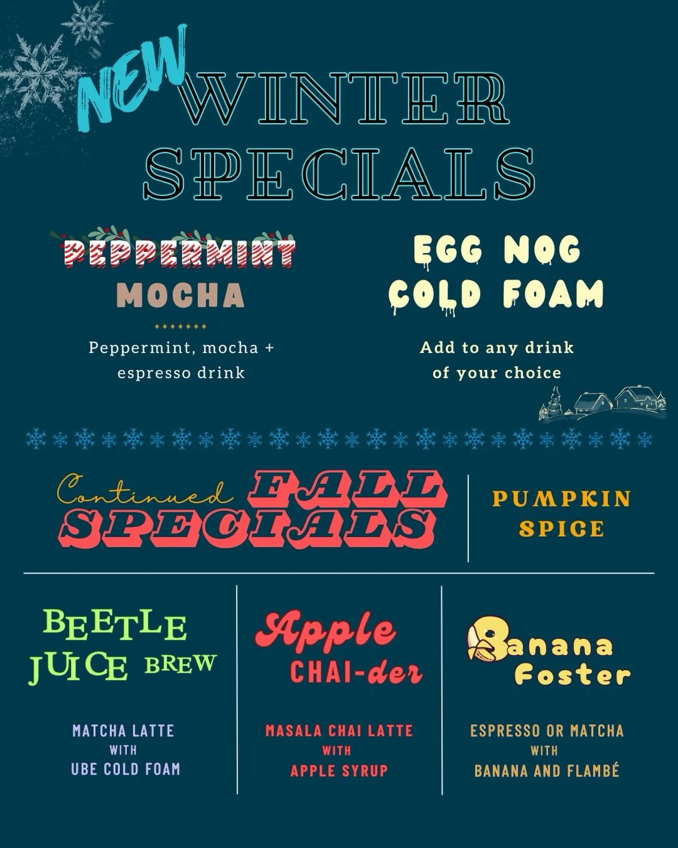 Winter is here and so are our NEW seasonal specials! Peppermint Mocha, Egg Nog Cold Foam, plus all your Fall favorites sticking around a little longer. Come get cozy with something delicious! ❄️☃️🎄