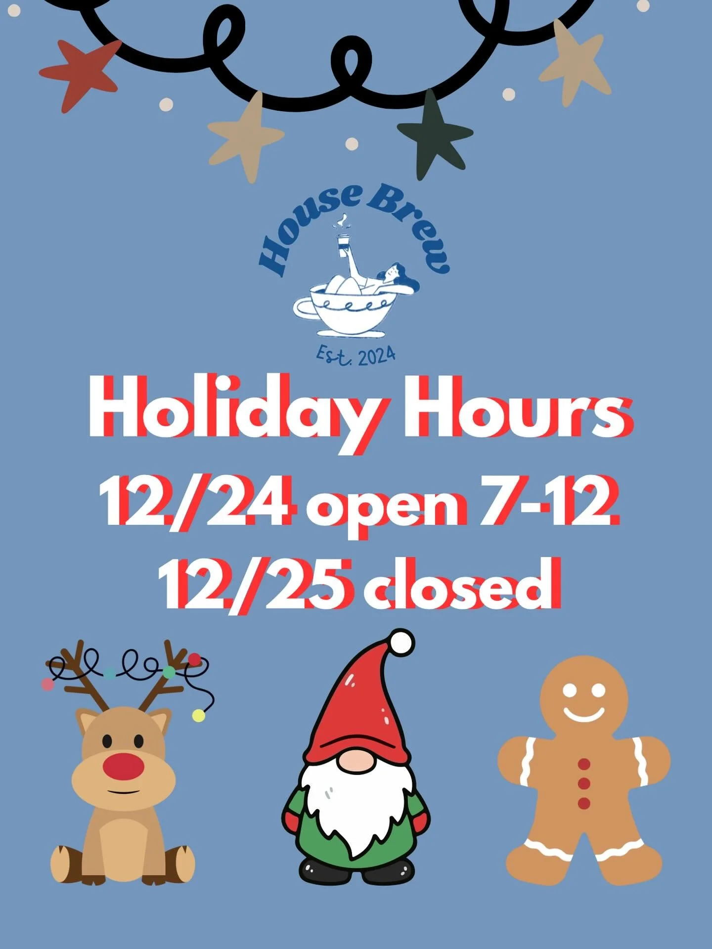 Happy Holidays!!! We will be closed for Christmas but open for Christmas Eve from 7 am - 12 pm!!!