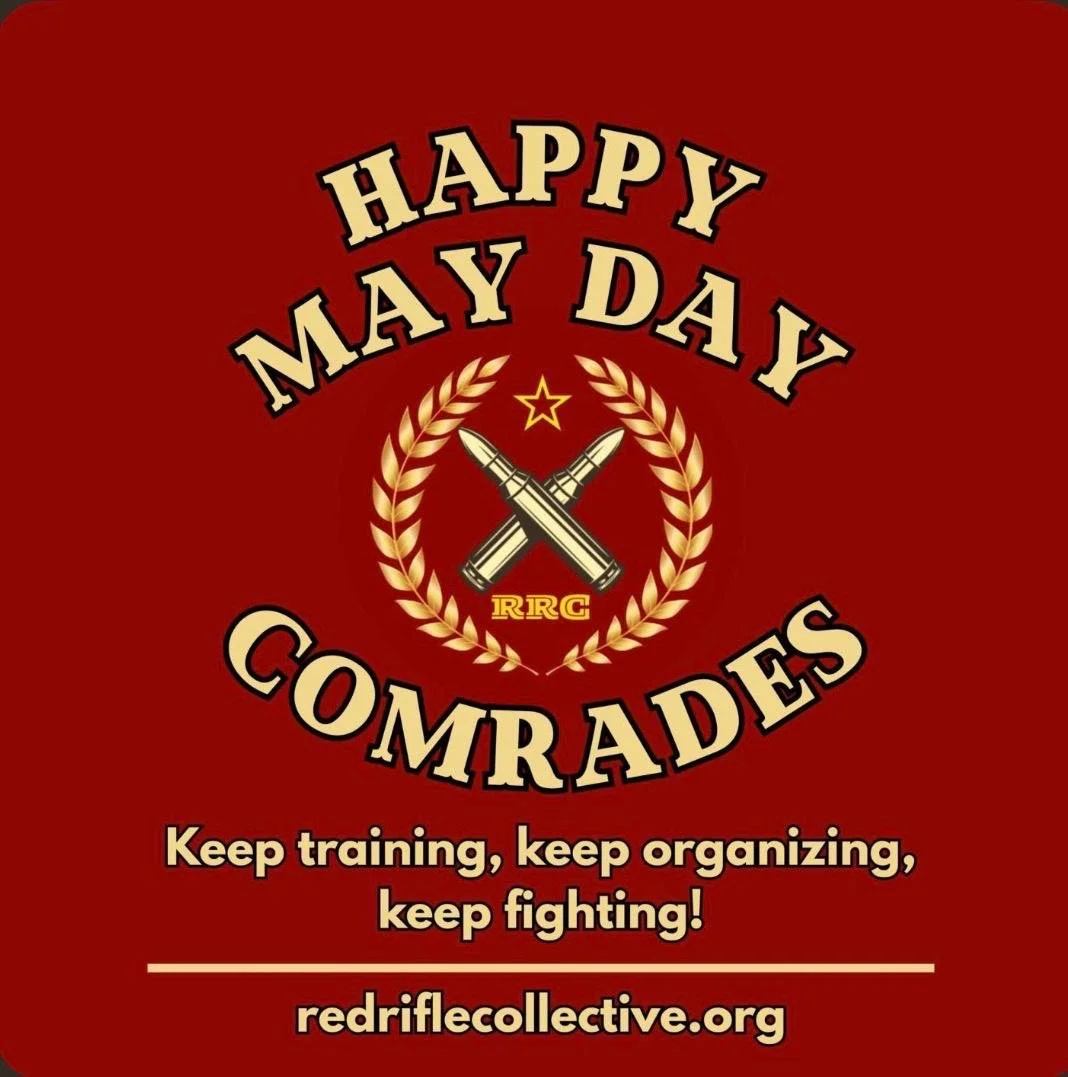 Happy May Day Comrades!