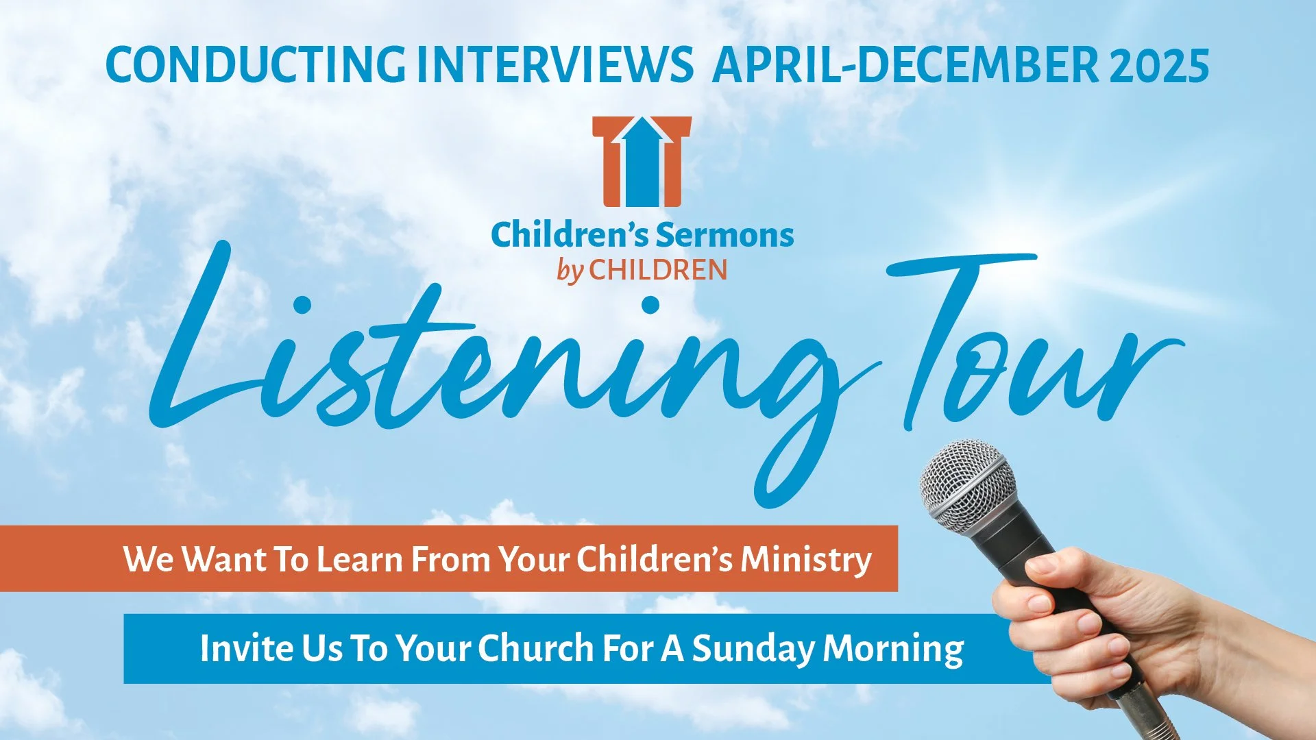 Children’s Sermons by Children “The Listening Tour”