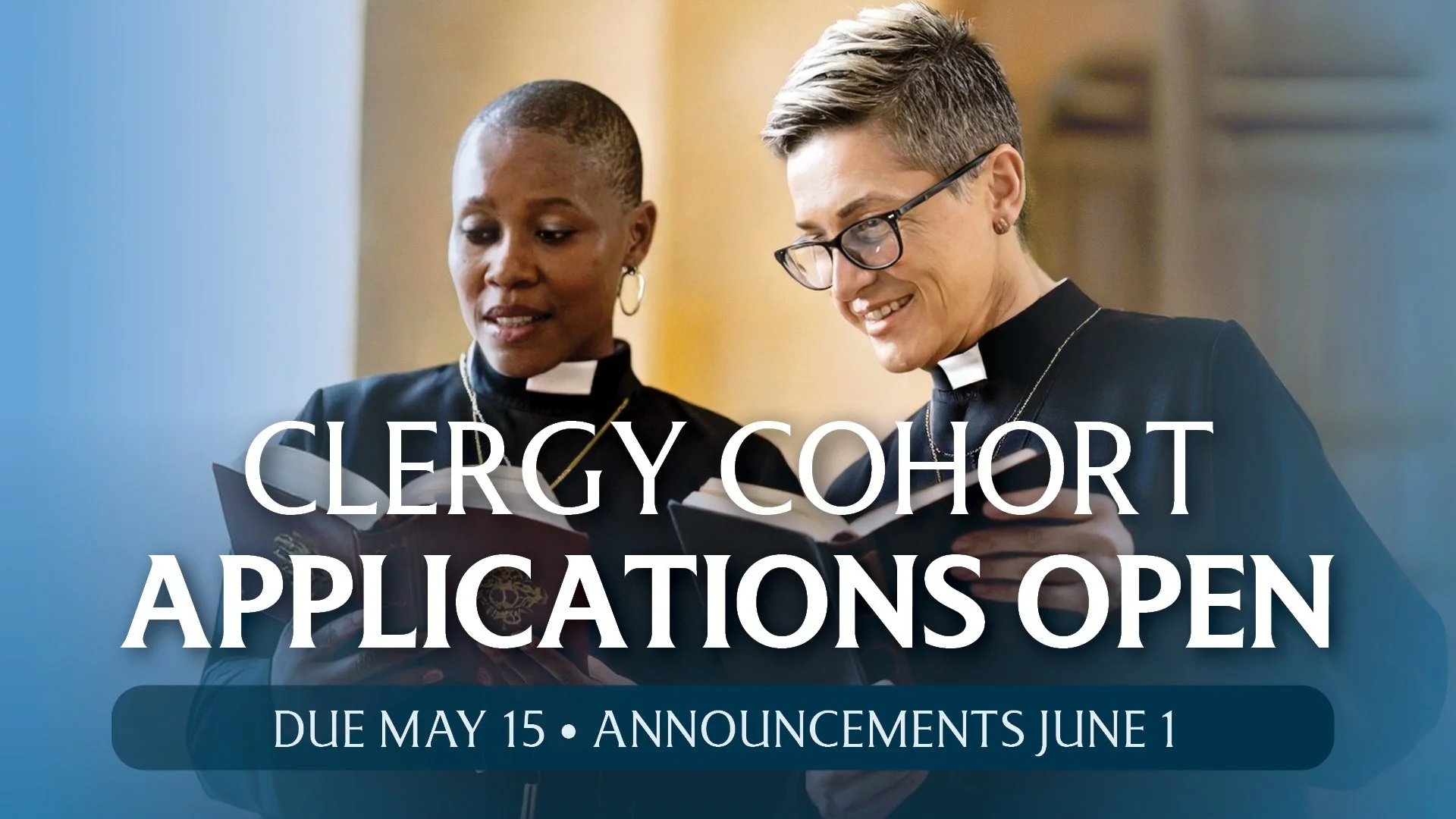 Applications are open for the next Clergy Cohort!