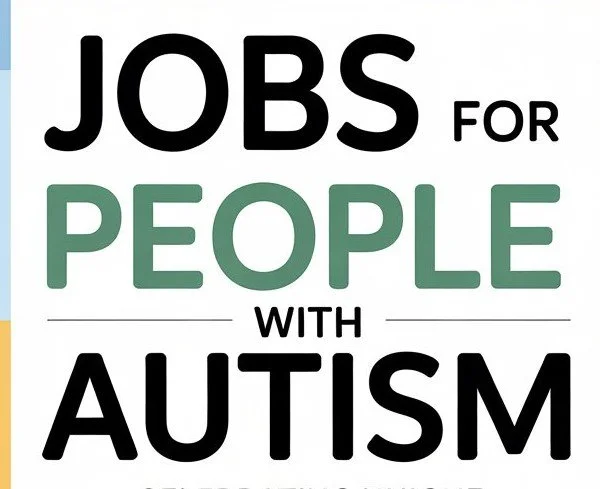 Jobs for People with Autism