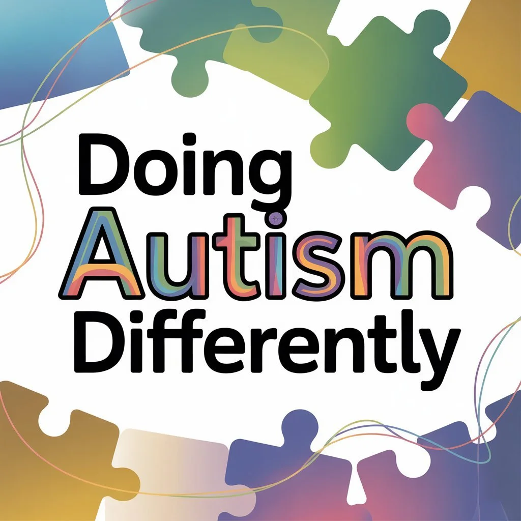 Doing Autism Differently: How to Stop Managing Autism and Start Understanding It