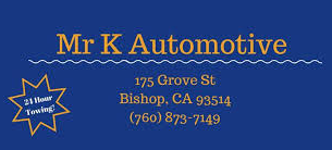 Business card for Mr K Automotive with address 175 Grove St, Bishop, CA 93514, and phone number (760) 873-7149. Blue background with yellow text.