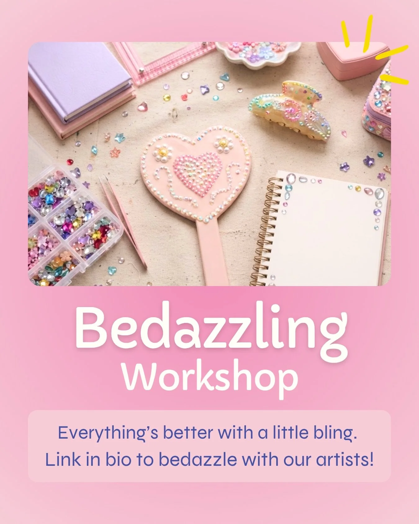 Everything&rsquo;s better with a little bling. Bedazzling is back 💎✨ 

Kids pick three personal items from our bedazzle bar (diaries, mirrors, hairbrushes, jewelry boxes, claw clips, and more) and will go all in with gems, rhinestones, glitter glue,
