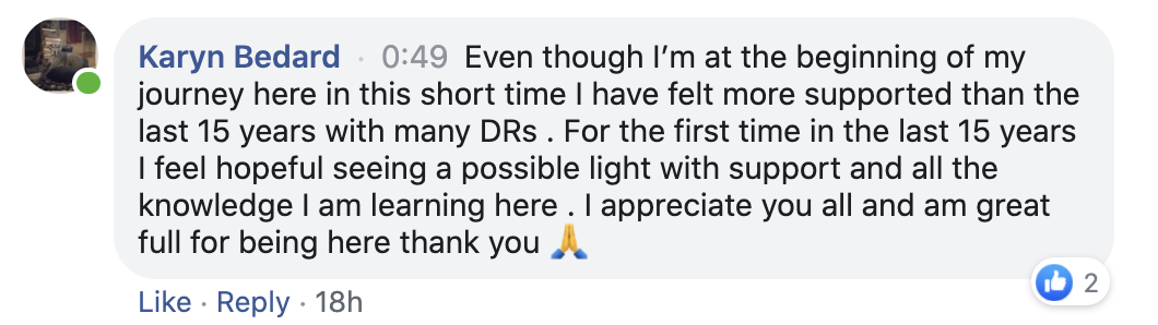 A Facebook comment from Karyn Bedard expressing gratitude for support and knowledge received, feeling more supported in a short time than in the last 15 years. Mentions being at the beginning of a journey and sees hope. Includes a prayer emoji and ha