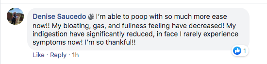Facebook comment expressing relief from digestive issues, praising reduced bloating, gas, fullness, and indigestion.