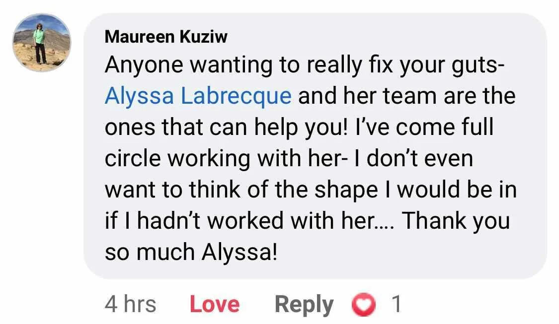 Social media comment praising Alyssa Labrecque for health and wellness support, expressing gratitude for her assistance with gut health. Features an avatar of the commenter."