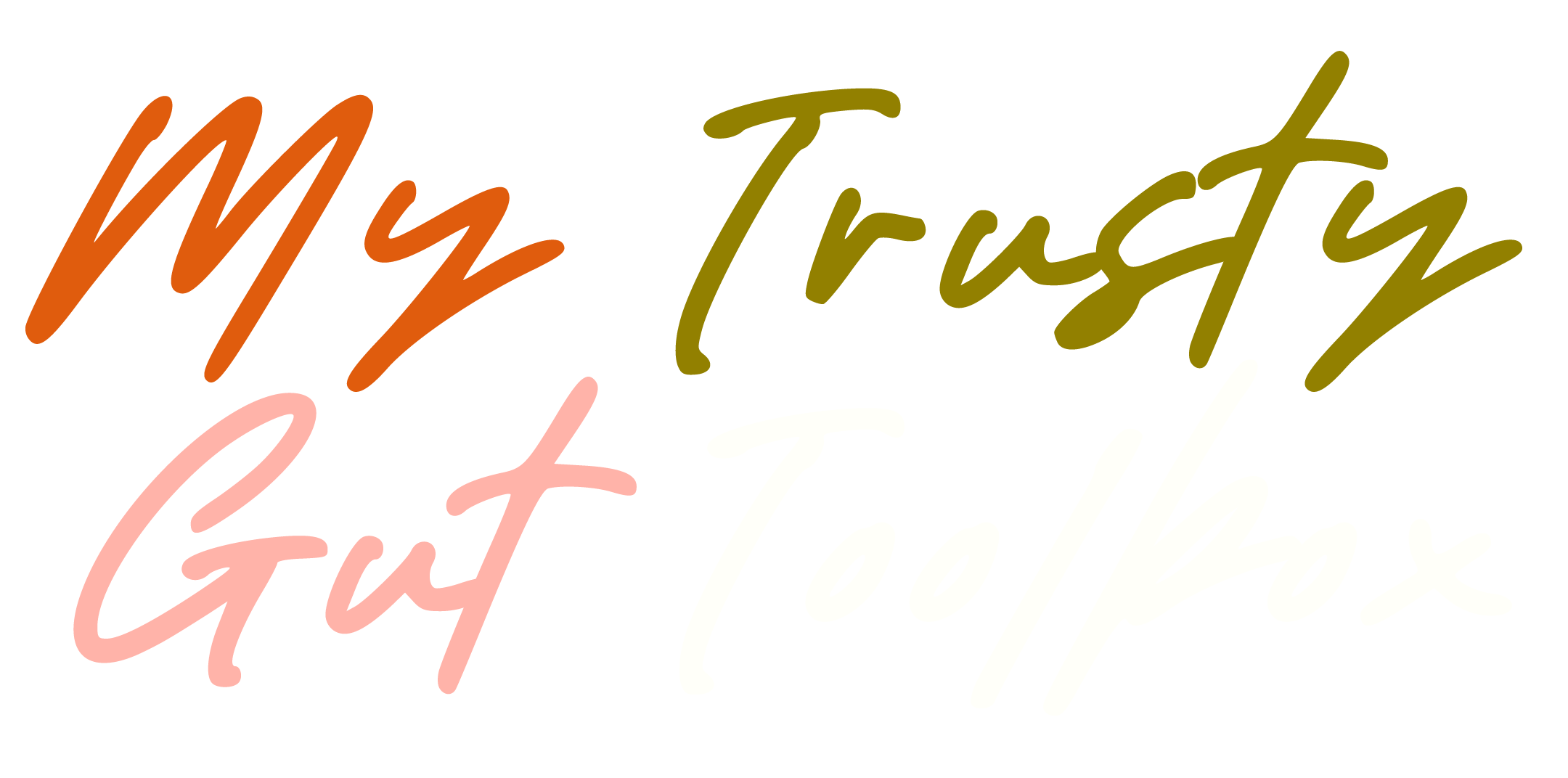Handwritten text saying "My Trusty Gut Toolbox" in orange, green, pink, and white on a black background.