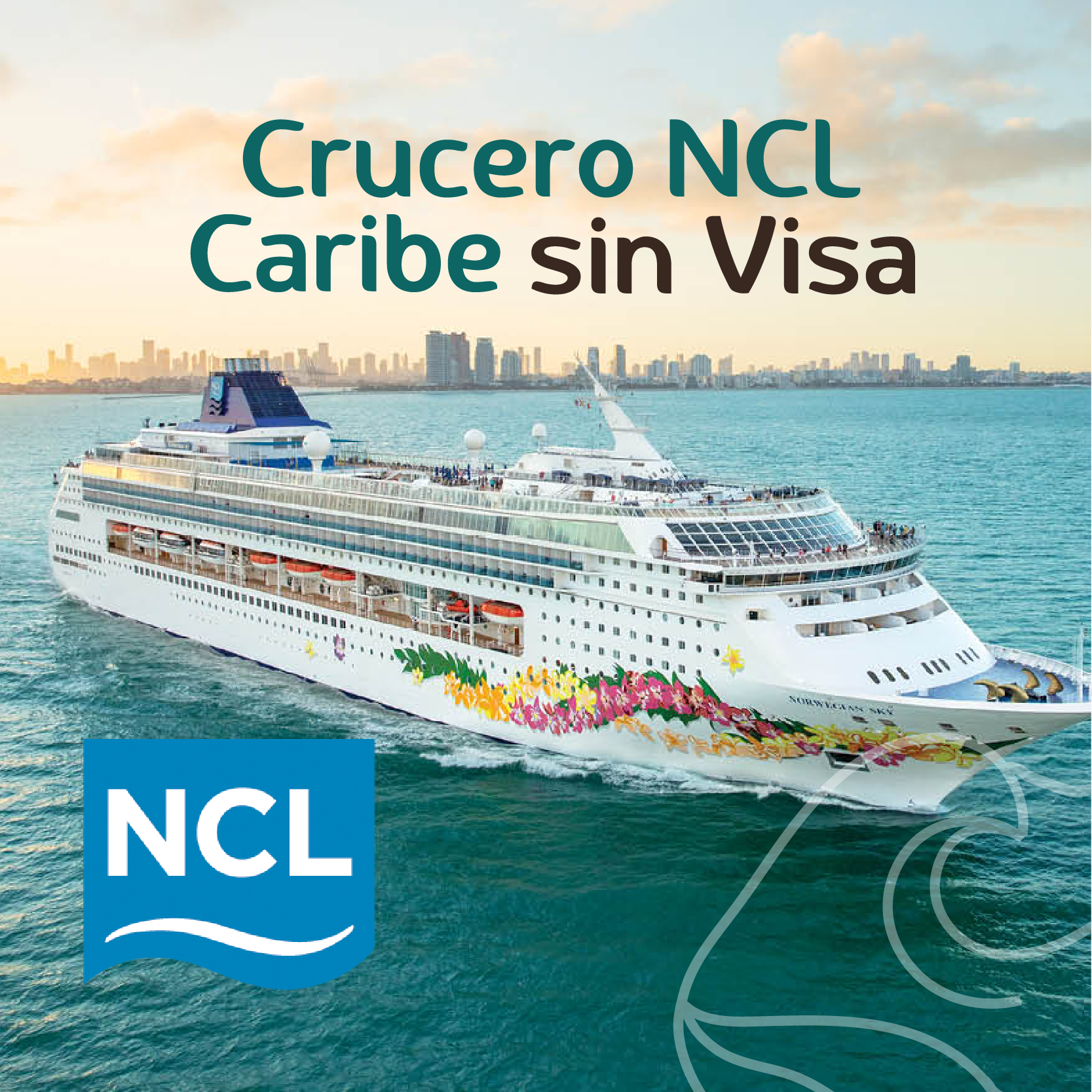 Crucero NCL Caribe sin Visa