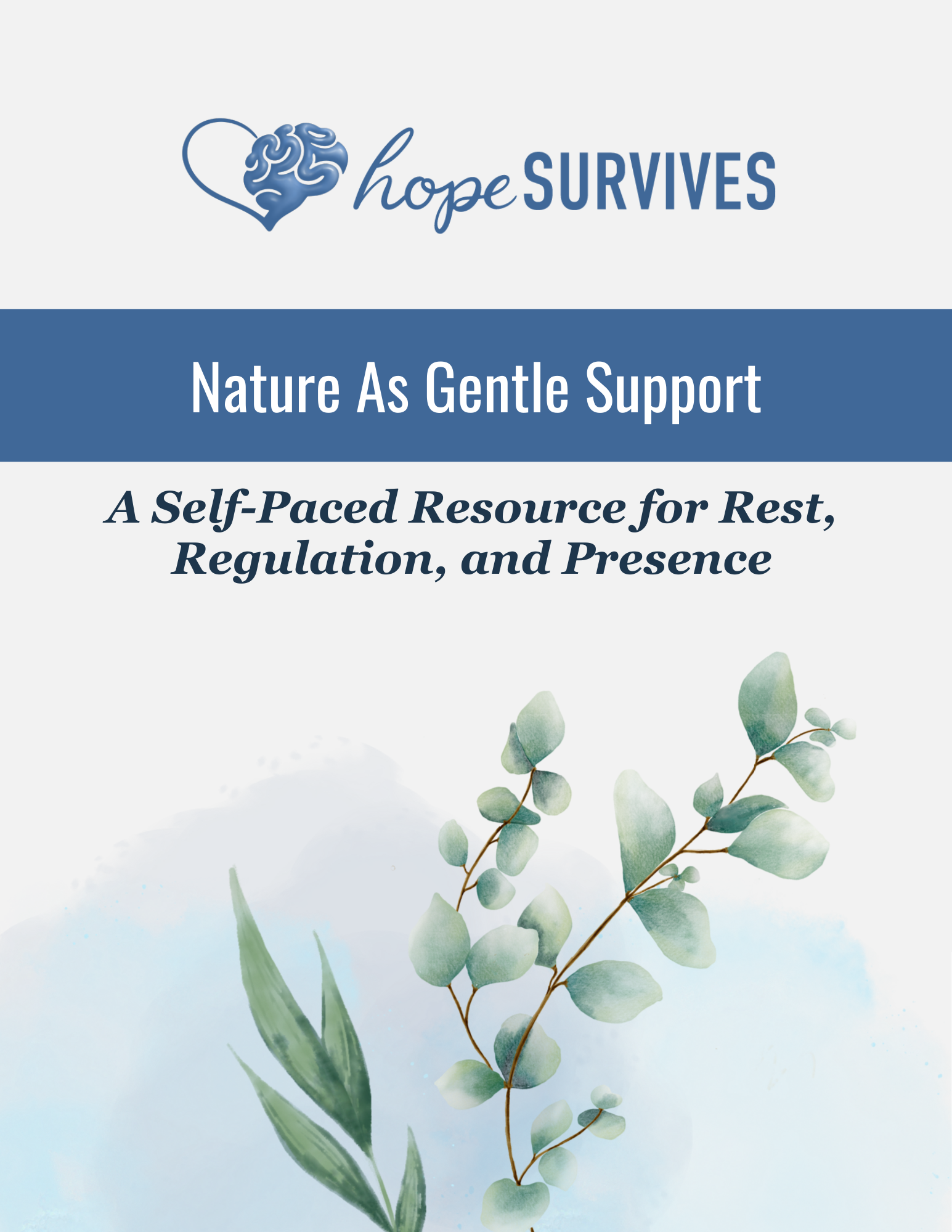Nature as Gentle Support