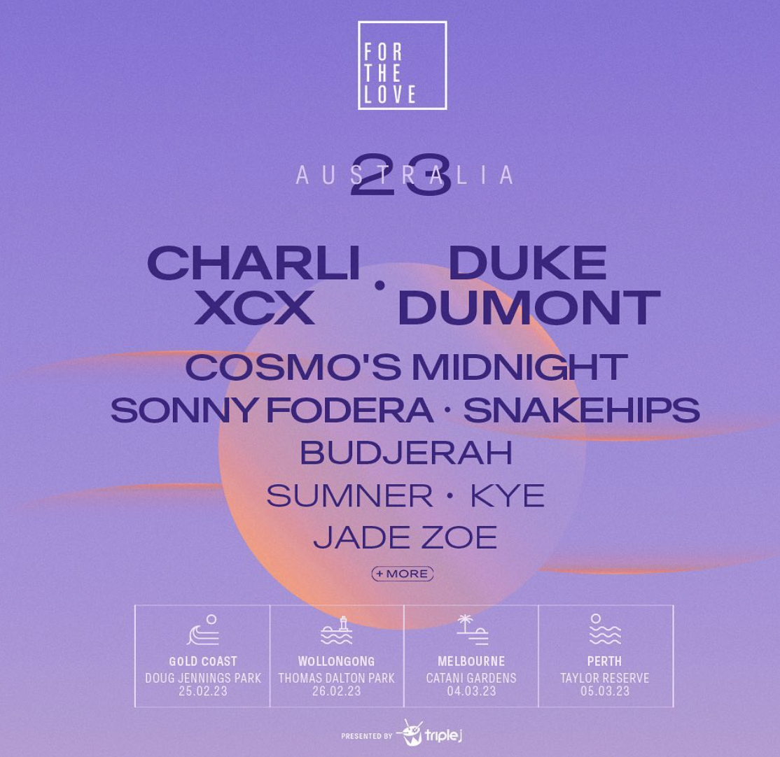 Music festival schedule for Australia featuring artists like Charli XCX, Duke Dumont, Cosmo's Midnight, Sonny Fodera, Snakehips, Budjerah, Sumner, Kye, and Jade Zoe, with event locations and dates at Gold Coast, Wollongong, Melbourne, and Perth.