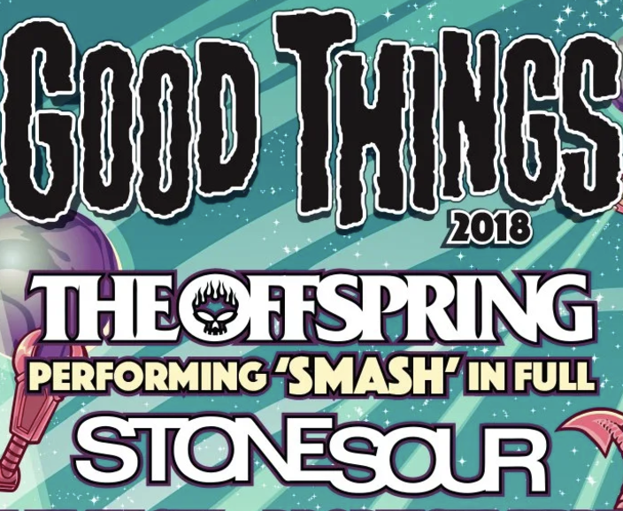 Concert poster for Good Things 2018 featuring The Offspring performing 'Smash' album in full with a teal background, starry design, and various graphic elements.