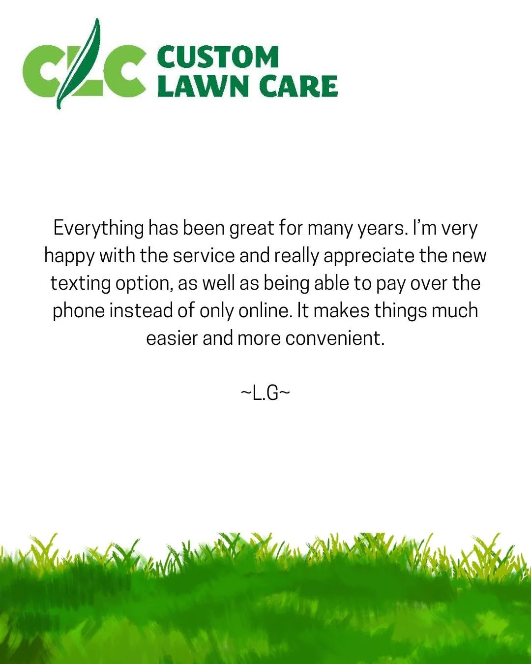 We love our customers 💚
And we love hearing from you!

Your feedback helps us keep doing what we love&mdash;taking care of your lawns.

#LocalYXE #Customers #GreenerGrass