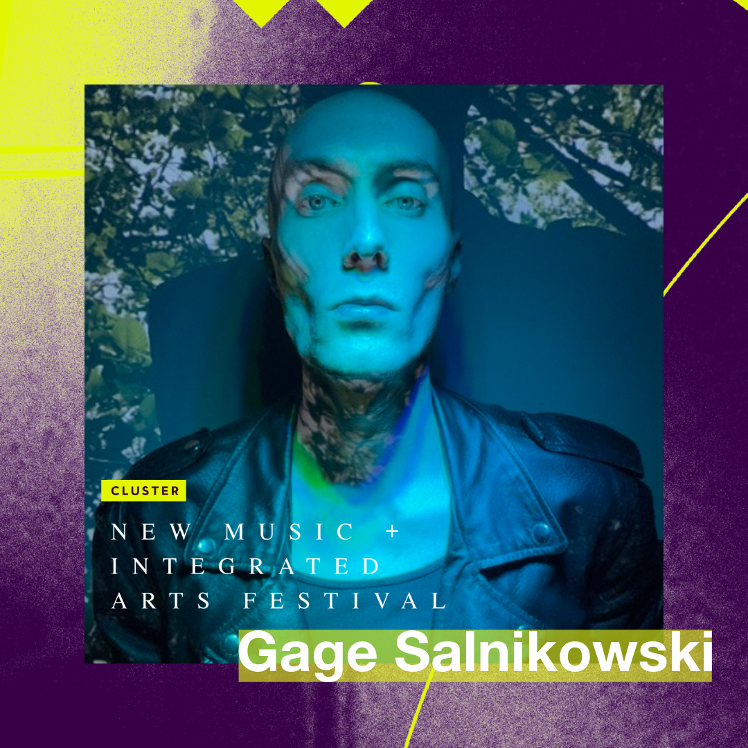 Gage Salnikowski is a multi-instrumentalist composer, sound artist, and performer, based in Winnipeg Manitoba Canada on Treaty One Territory. As an autodidactic proficient in over 50 different instruments, Salnikowski’s work seeks to undermine the di