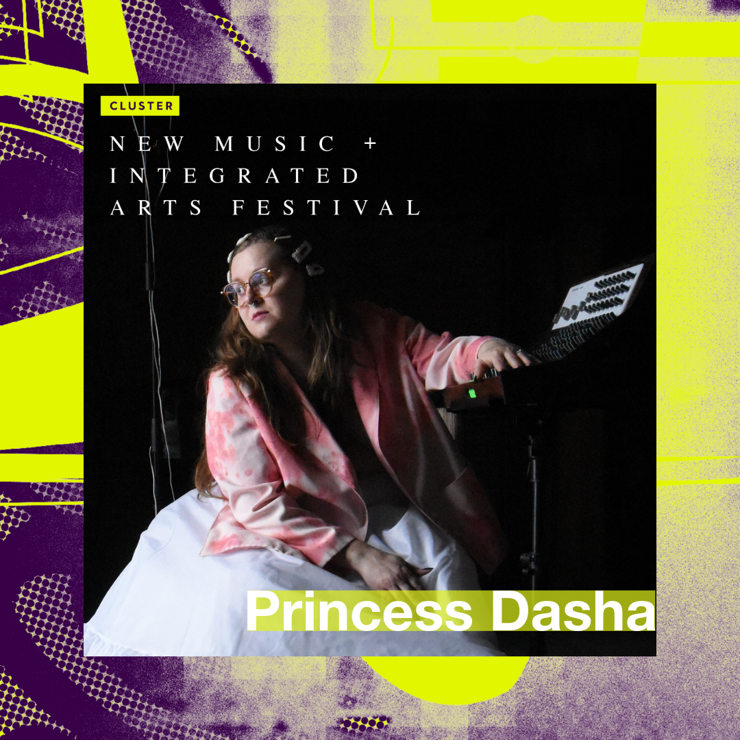 PRINCESS DASHA is a Winnipeg-based artist working with performance, sound, and video. Highlights include performances for Cluster Festival, Nuit Blanche, Young Lungs Dance Exchange, Art Holm, WNDX Festival (where her performance Etudes for Keyboard r