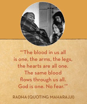 Black and white photo of three people, one wrapped in a blanket, above a quote about unity and God from Maharajji, attributed to Radha.