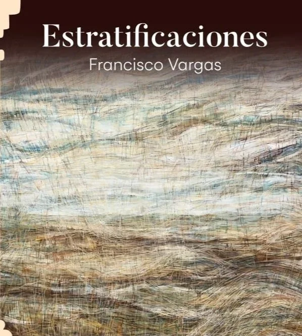 The cover of Francisco Vargas' Book, Estratificaciones.