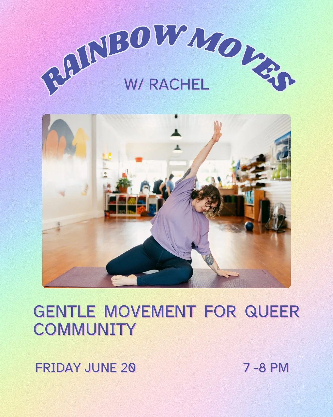 🌈 TONIGHT 🌈

It&rsquo;s our last Friday night class of Pride month! Join @_rachelsmiley_ for a chill-vibes slow flow yoga practice. 

As usual, Rainbow Moves will be taking a little break over the summer! This is our last June class, then we&rsquo;