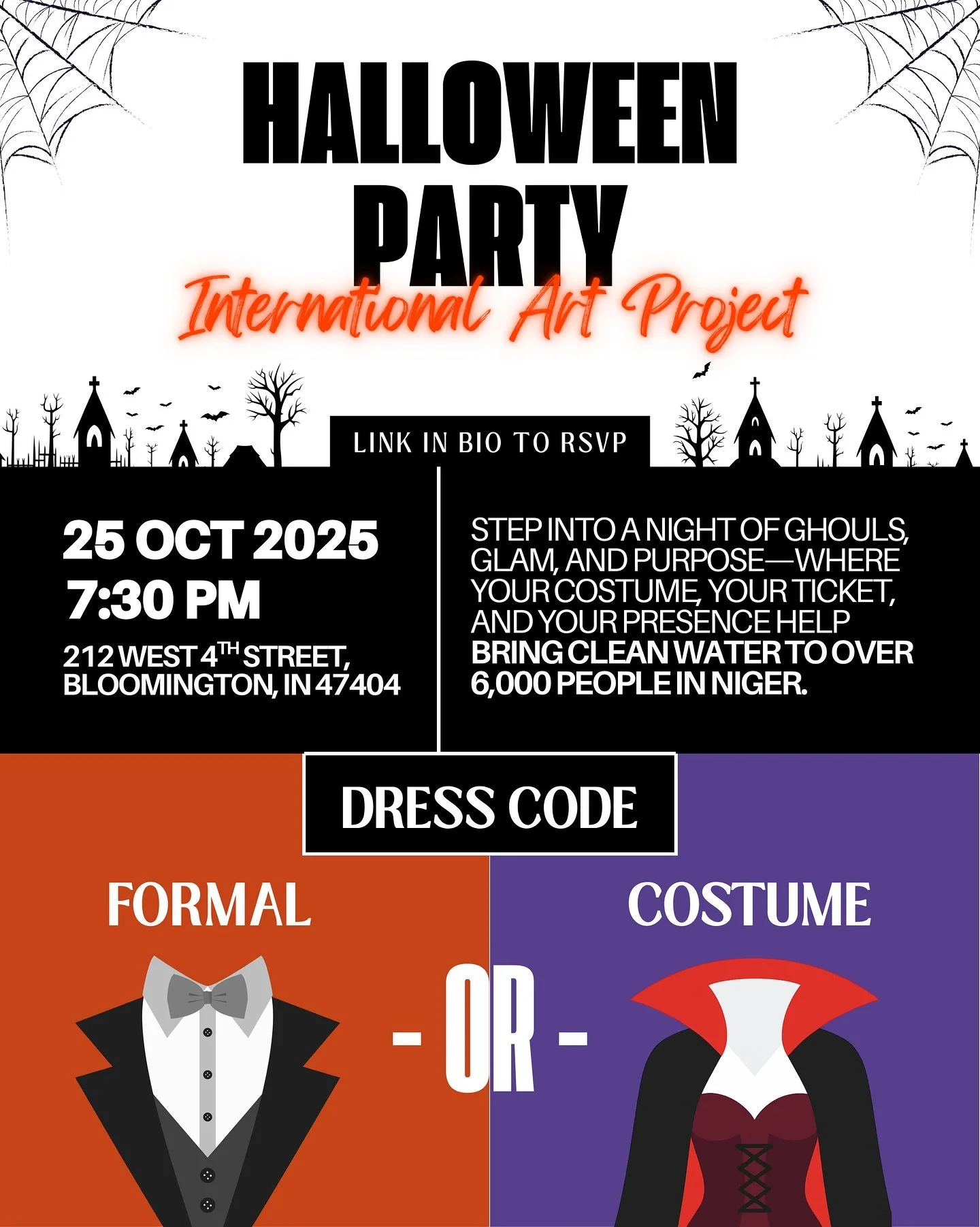 🎃✨ IAP&rsquo;s HALLOWEEN PARTY✨🎃

BLOOMINGTON, HALLOWEEN JUST LEVELED UP 👻

If you&rsquo;re in town October 25th, you can&rsquo;t miss this night of ghouls, glam, and purpose.

1 ticket means clean water for 10 people. Your costume, your ticket, a