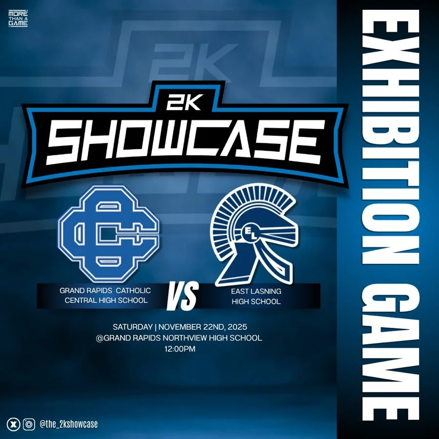The 2K Showcase first set of exhibition games takes place this Saturday Nov 22 held at GR Northview. Grand Rapids Catholic vs East Lansing at 12p, and GR Northview vs Detroit King at 1:30p.