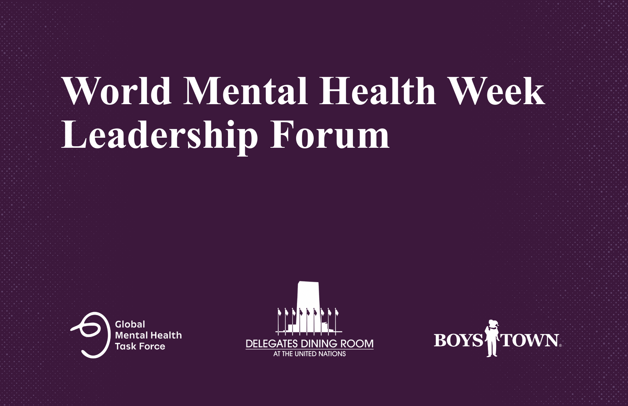 GMHT Announces Inaugural World Mental Health Week Leadership Summit with Boys Town as Presenting Sponsor