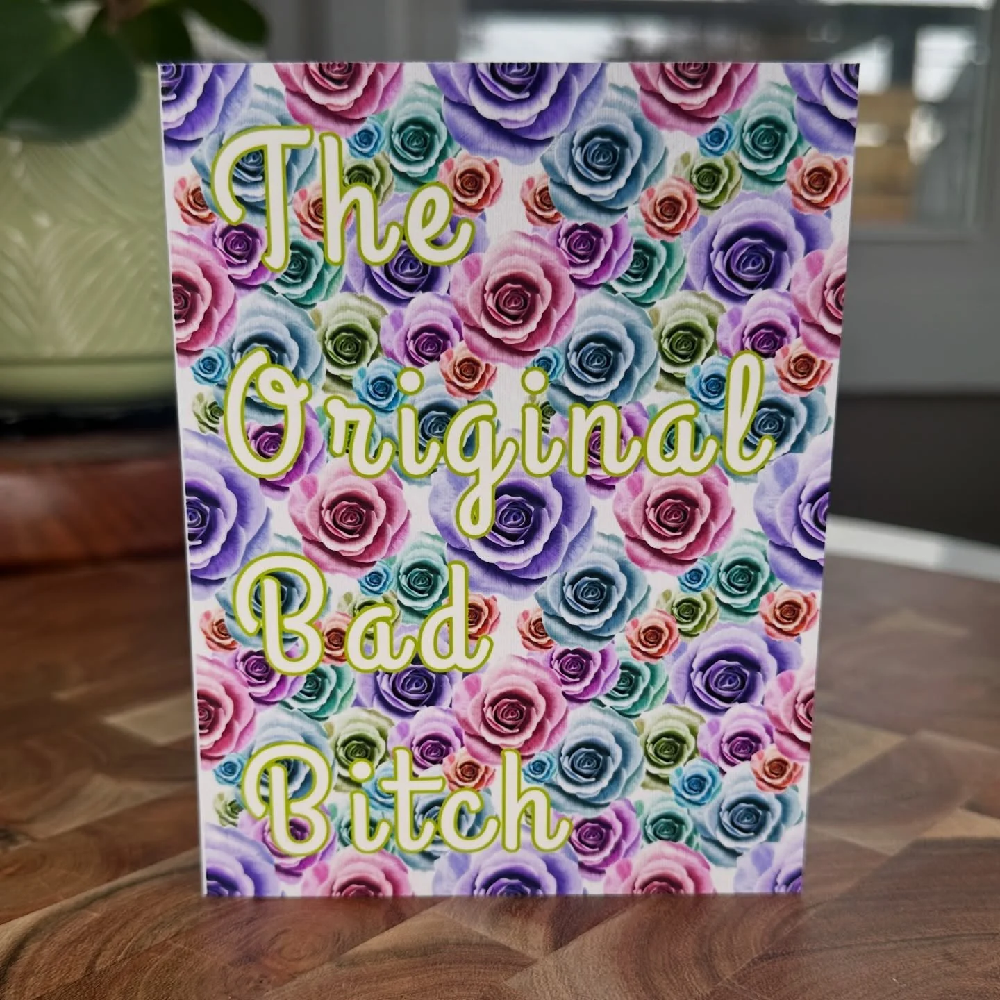 The original bad bitch. Perfect for mom 😆💛 #funny #mom #mothersday #greetingcards #rochesterny