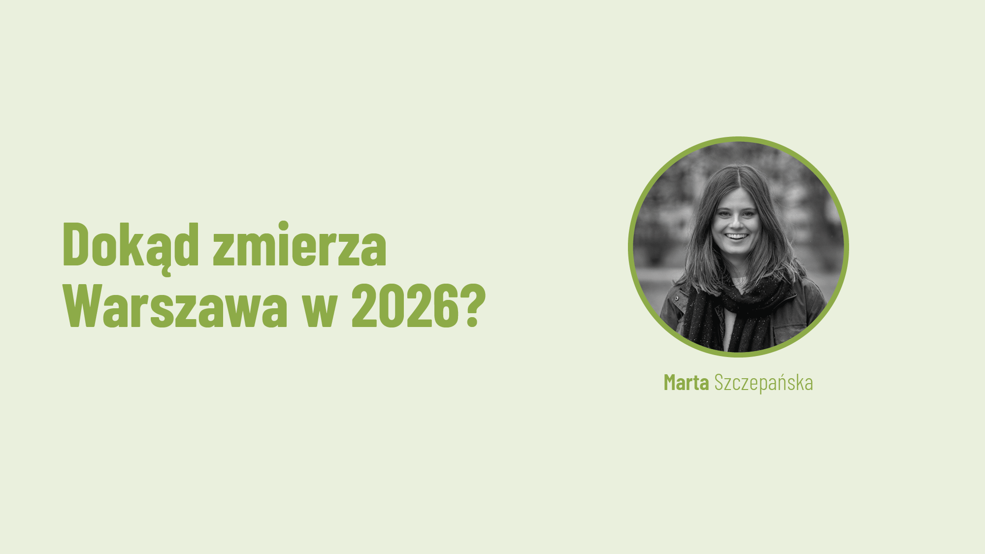 Dokąd zmierza Warszawa w 2026?