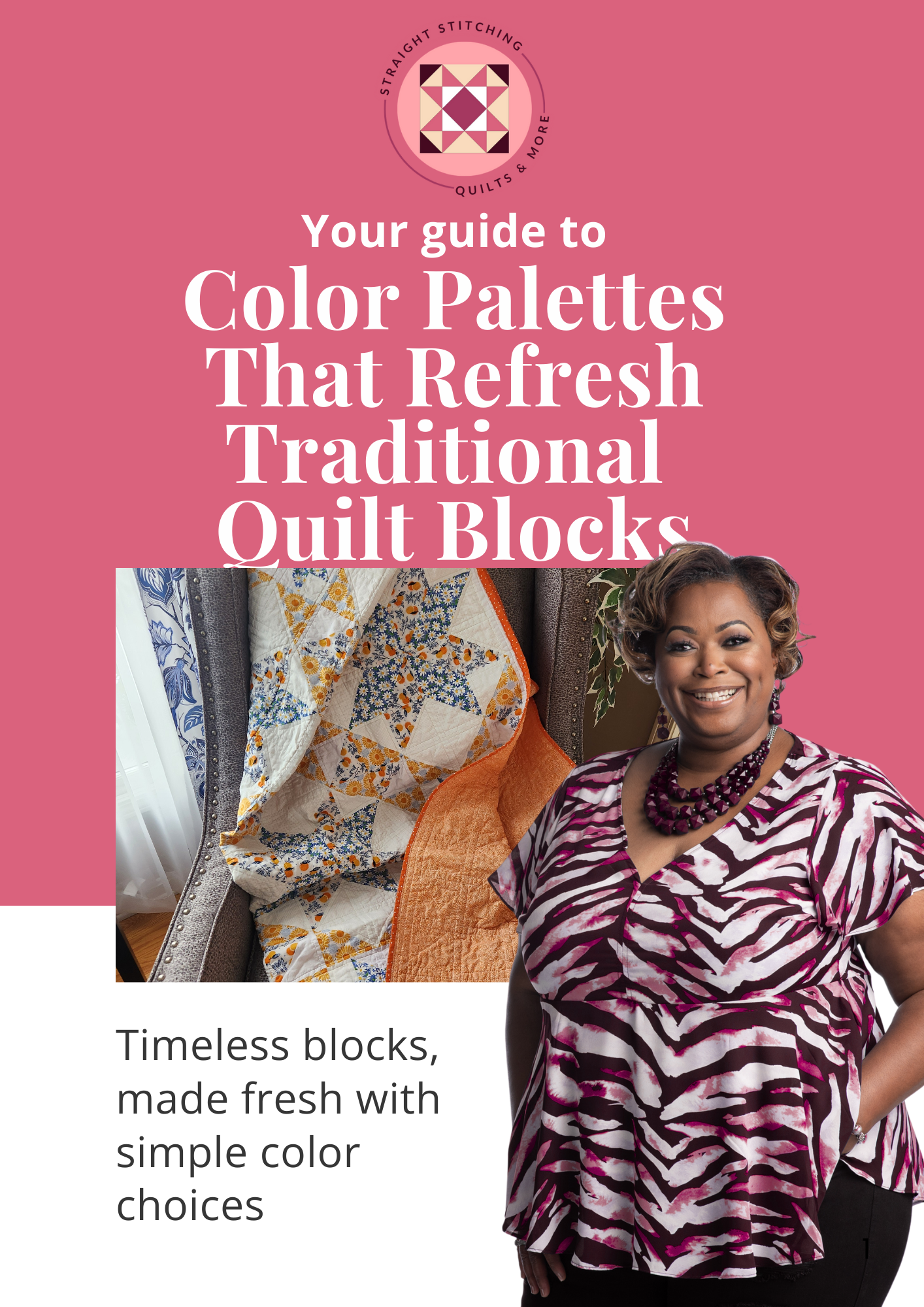 Cover of a guidebook titled 'Your guide to Color Palettes That Refresh Traditional Quilt Blocks.' The cover features a smiling woman wearing a black and white patterned top with purple accents and a purple necklace. To her left, there is a photo of a quilt with various traditional quilt blocks, predominantly in orange, blue, and white colors.
