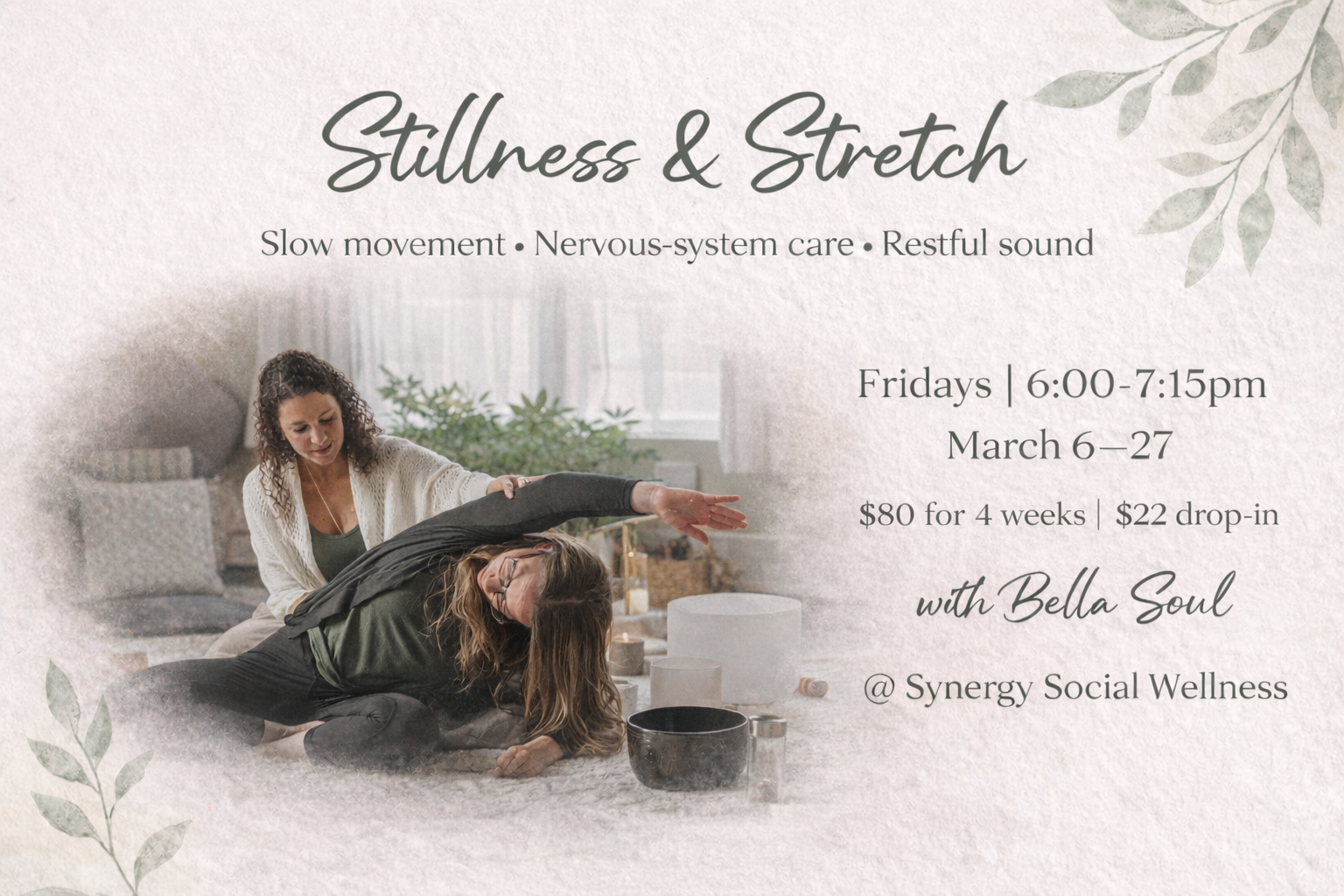 Stillness &amp; Stretch