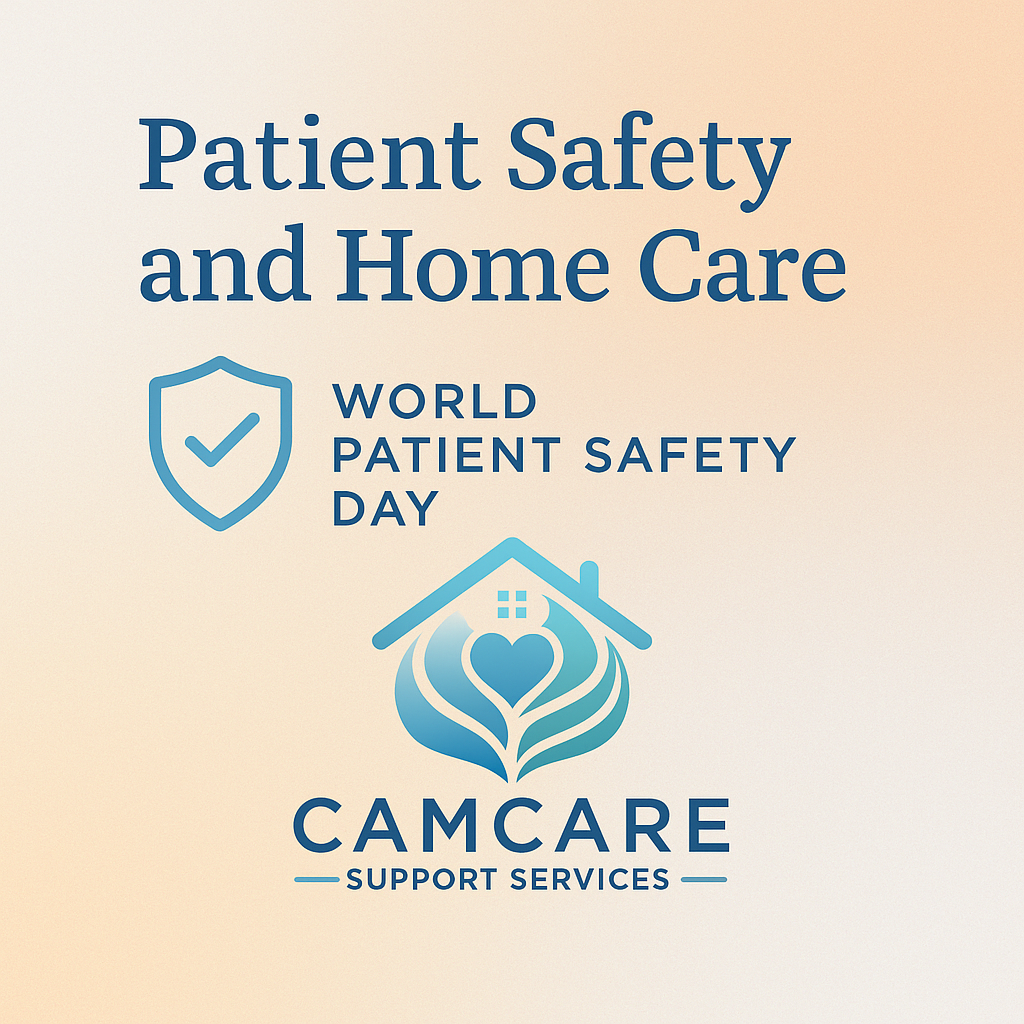 Patient Safety and Home Care: What World Patient Safety Day Means for Families