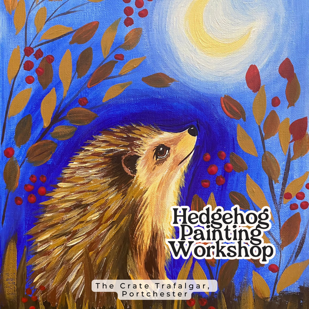 Hedgehog Sunday Afternoon Painting Workshop