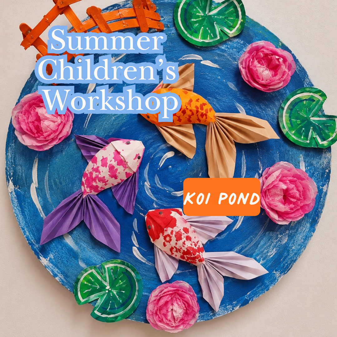Summer Children's Workshop: Koi Pond