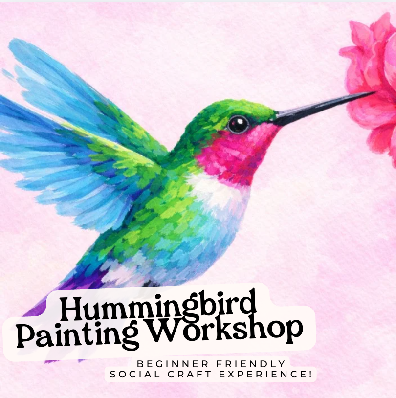 Hummingbird Painting Workshop